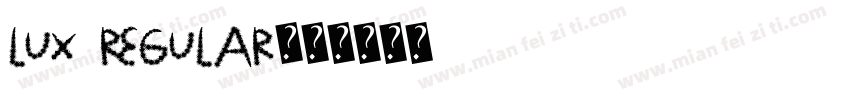 Lux Regular字体转换